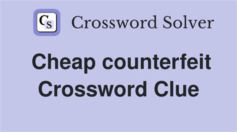 counterfeit crossword clue 4 letters.